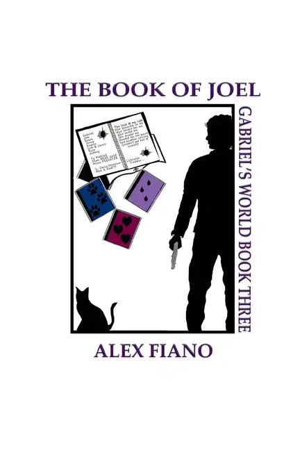 The Book of Joel: Book 3 in the Gabriel's World Series - Paperback