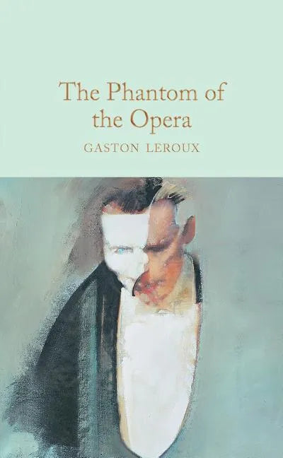 The Phantom of the Opera - Hardcover