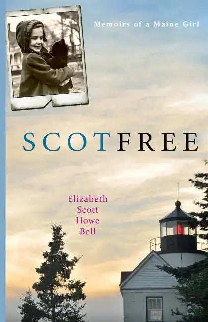 Scot Free: Memoirs of a Maine girl. - Paperback