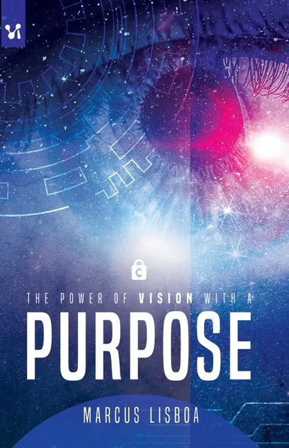The power of vision with a purpose - Paperback