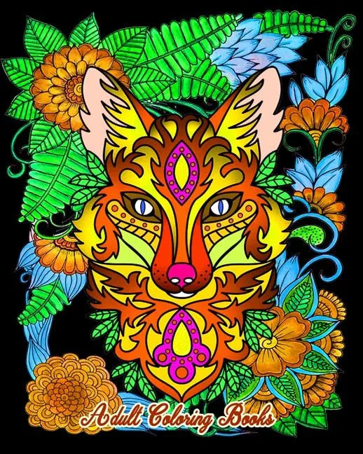 Adult Coloring Books: Gorgeous Wild Animals, Deep Sea Creatures, Flowers and Sugar Skulls - Paperback