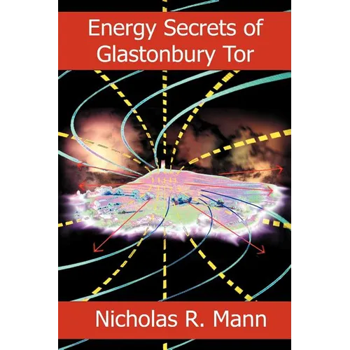 Energy Secrets of Glastonbury Tor - Paperback
