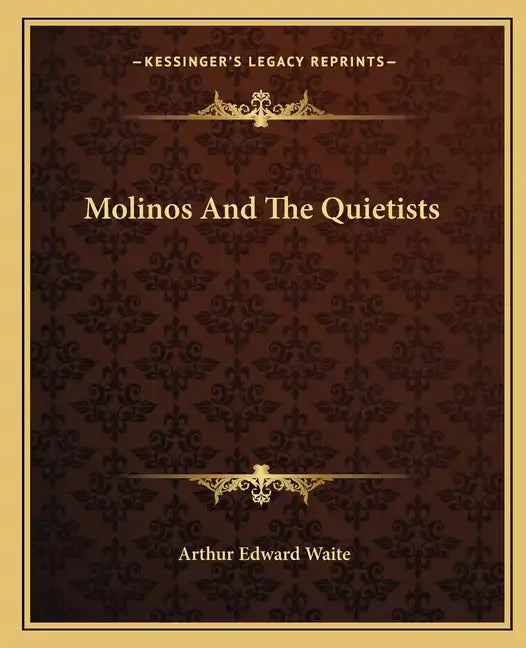 Molinos and the Quietists - Paperback