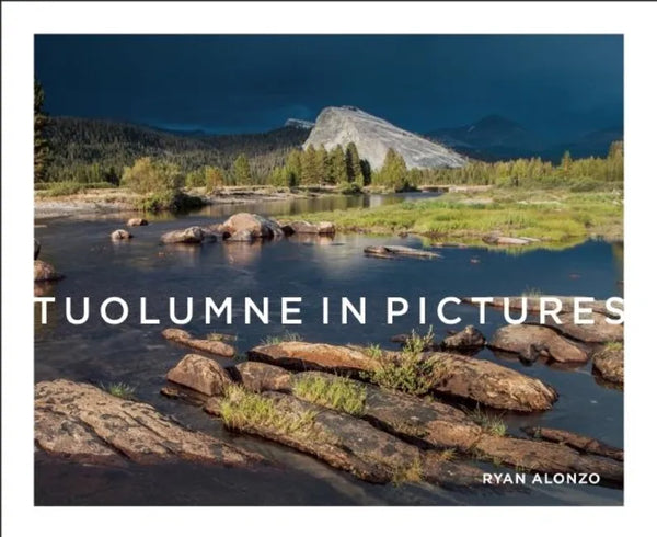 Tuolumne in Pictures - Hardcover