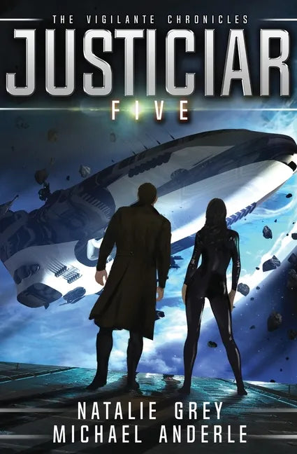 Justiciar: The Vigilante Chronicles Book 5 - Paperback