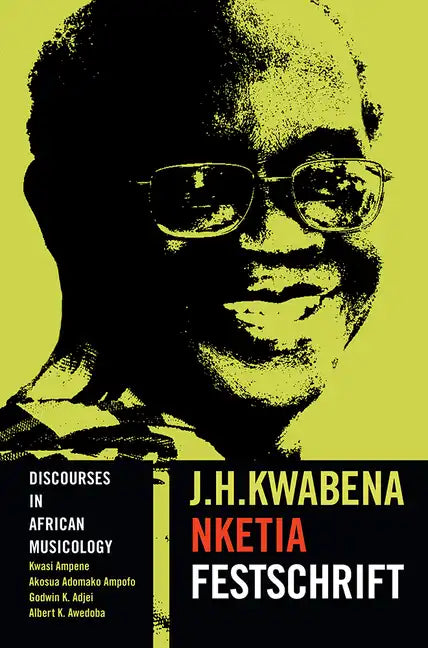 Discourses in African Musicology: J.H. Kwabena Nketia Festschrift - Paperback
