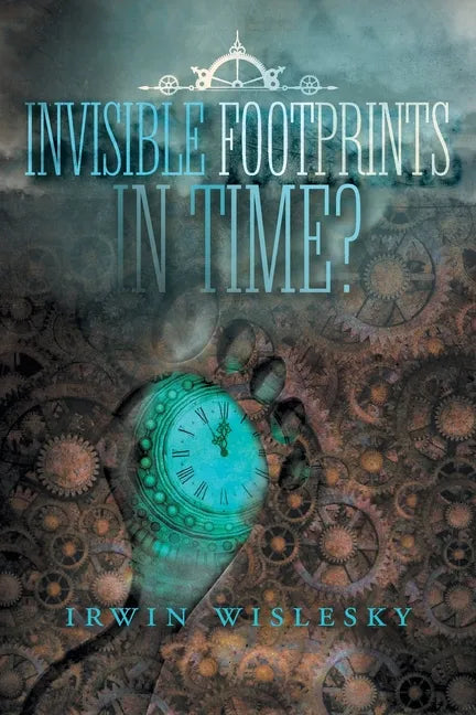 Invisible Footprints in Time? - Paperback