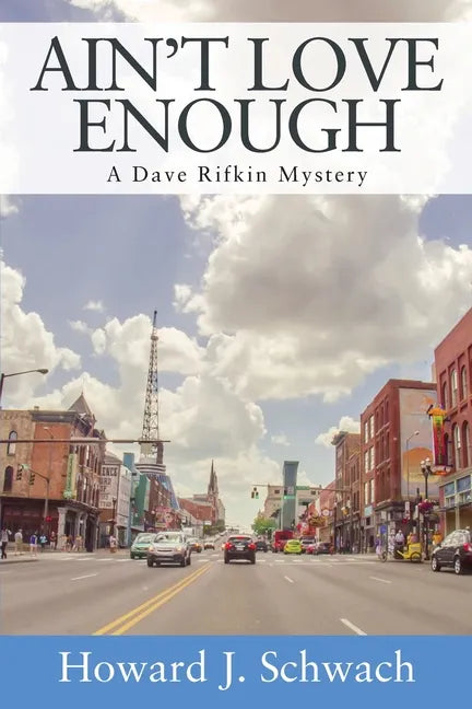 Ain't Love Enough: A Dave Rifkin Mystery - Paperback