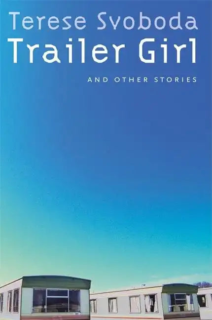 Trailer Girl and Other Stories - Paperback