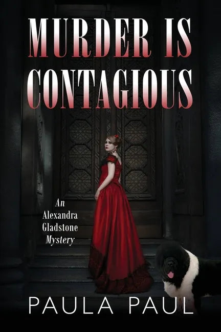 Murder Is Contagious: An Alexandra Gladstone Mystery - Paperback