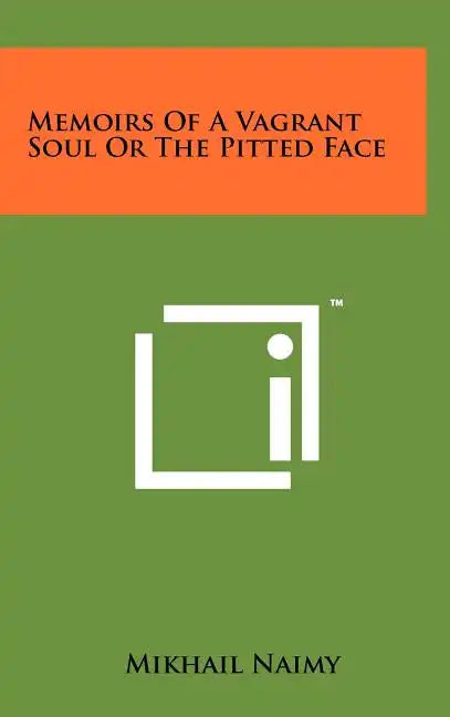 Memoirs Of A Vagrant Soul Or The Pitted Face - Hardcover