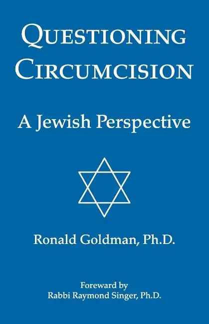 Questioning Circumcision: A Jewish Perspective - Paperback