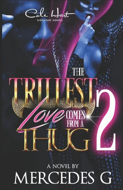 The Trillest Love Comes From A Thug 2 - Paperback