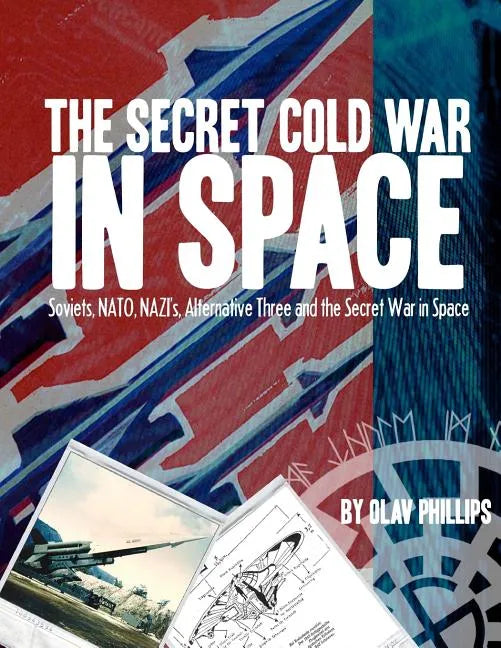 The Secret Cold War in Space - Paperback