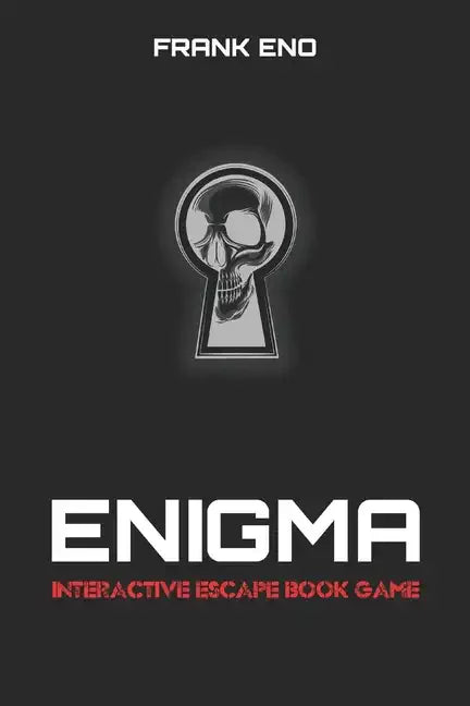 ENIGMA - Interactive Escape Book Game: Solve mysterious riddles to escape the prison - Paperback