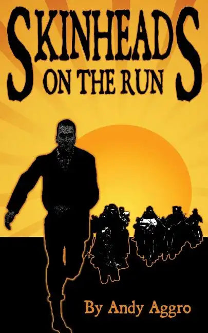 Skinheads On The Run - Paperback