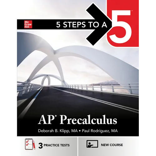 5 Steps to a 5: AP Precalculus 2025: Practice AP Tests + AP Content Review + Precalculus Exams - Paperback