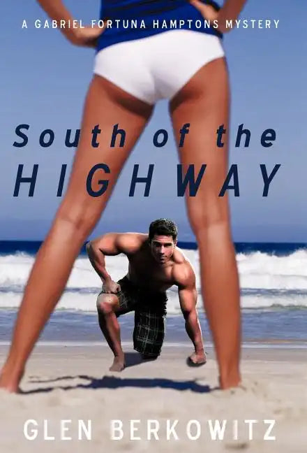 South of the Highway - Hardcover