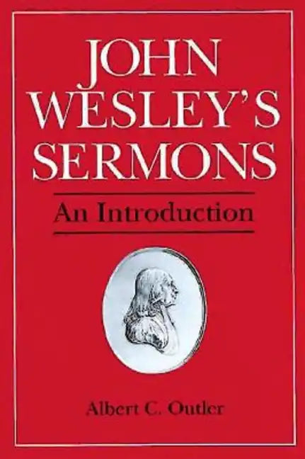 John Wesley's Sermons: An Introduction - Paperback