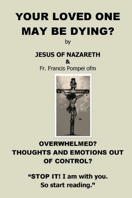 Your Loved One May Be Dying - Paperback