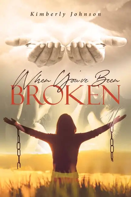 When You've Been Broken - Paperback