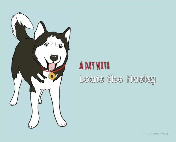 A Day with Louis the Husky - Hardcover