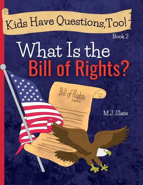 Kids Have Questions, Too! What Is the Bill of Rights? - Hardcover