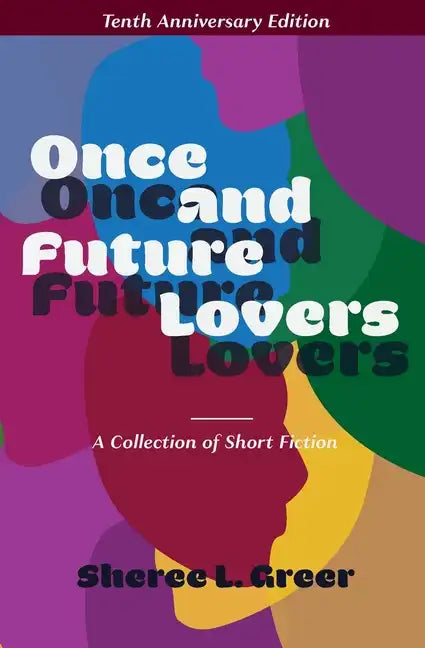 Once and Future Lovers - Paperback