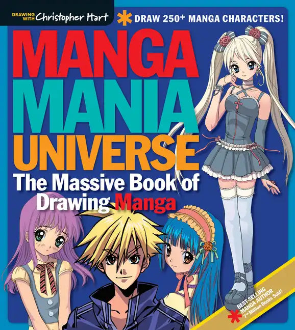 Manga Mania Universe: The Massive Book of Drawing Manga - Paperback
