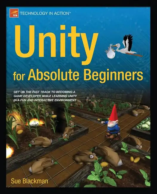 Unity for Absolute Beginners - Paperback