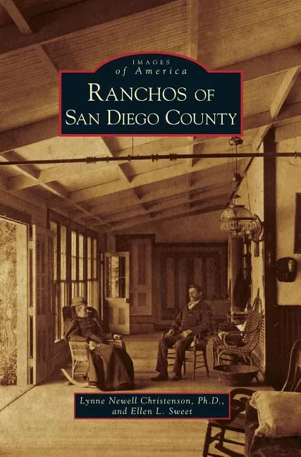 Ranchos of San Diego County - Hardcover