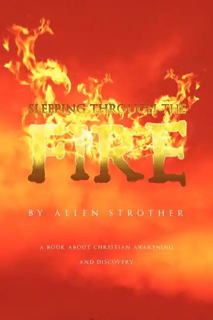 Sleeping Through The Fire - Paperback