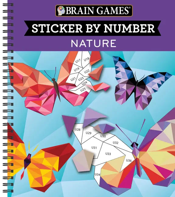 Brain Games - Sticker by Number: Nature (28 Images to Sticker) - Spiral