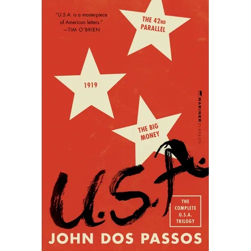 U.S.A.: The Complete Trilogy [The 42nd Parallel, 1919, and the Big Money] - Paperback