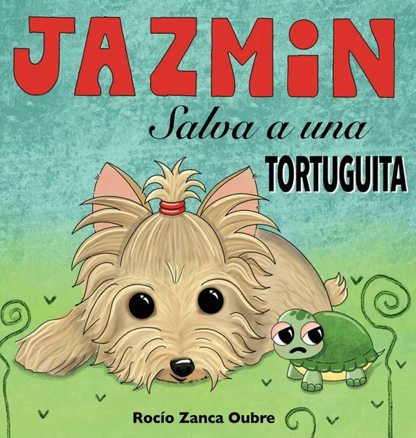 Jazmin Salva a una Tortuguita - Hardcover