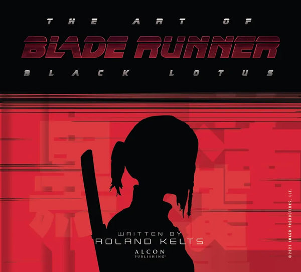 The Art of Blade Runner: Black Lotus - Hardcover