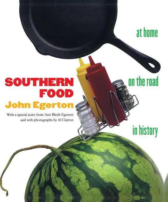 Southern Food: At Home, on the Road, in History - Paperback