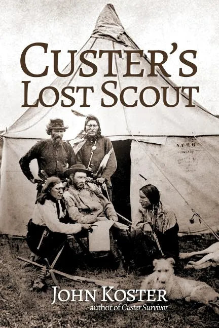 Custer's Lost Scout - Paperback