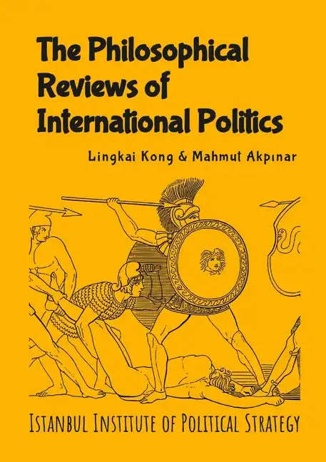 The Philosophical Reviews of International Politics - Paperback