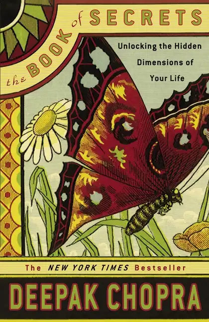 The Book of Secrets: Unlocking the Hidden Dimensions of Your Life - Paperback