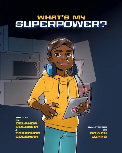 What's My Superpower: Discovering Your Unique Strengths - Paperback