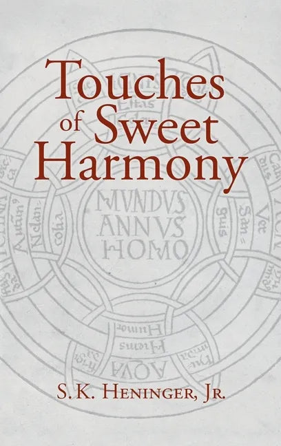 Touches of Sweet Harmony: Pythagorean Cosmology and Renaissance Poetics - Hardcover