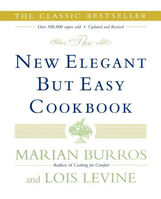The New Elegant But Easy Cookbook - Paperback