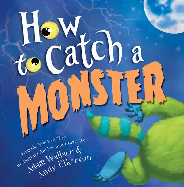 How to Catch a Monster - Hardcover