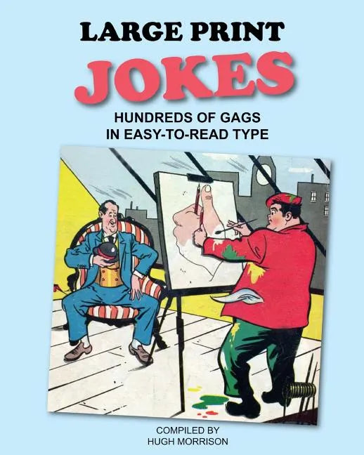 Large Print Jokes: Hundreds of Gags in Easy-to-Read Type - Paperback