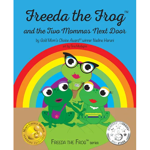 Freeda the Frog & the 2 Mommas - Hardcover