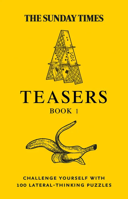 The Sunday Times Teasers Book 1: Challenge Yourself with 100 Lateral-Thinking Puzzles - Paperback