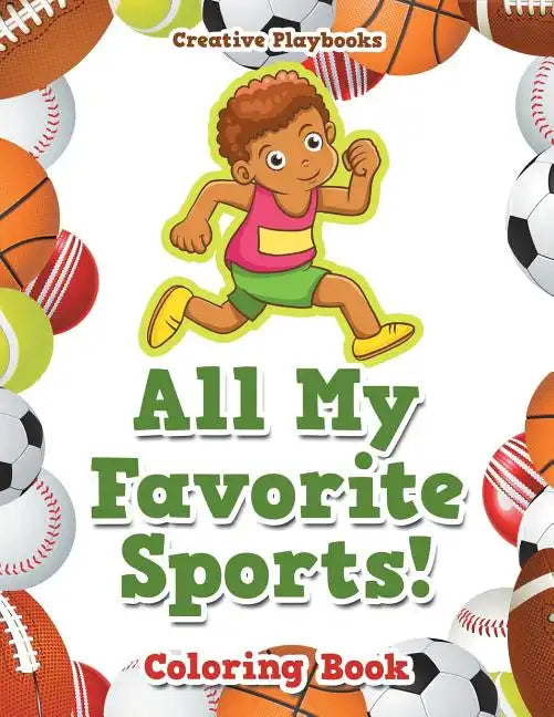 All My Favorite Sports! Coloring Book - Paperback