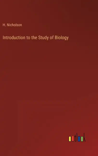 Introduction to the Study of Biology - Hardcover