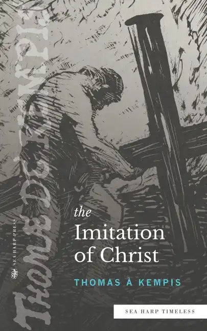 The Imitation of Christ (Sea Harp Timeless series) - Paperback